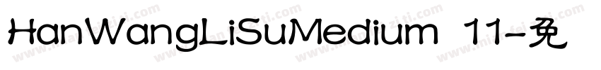 HanWangLiSuMedium 11字体转换